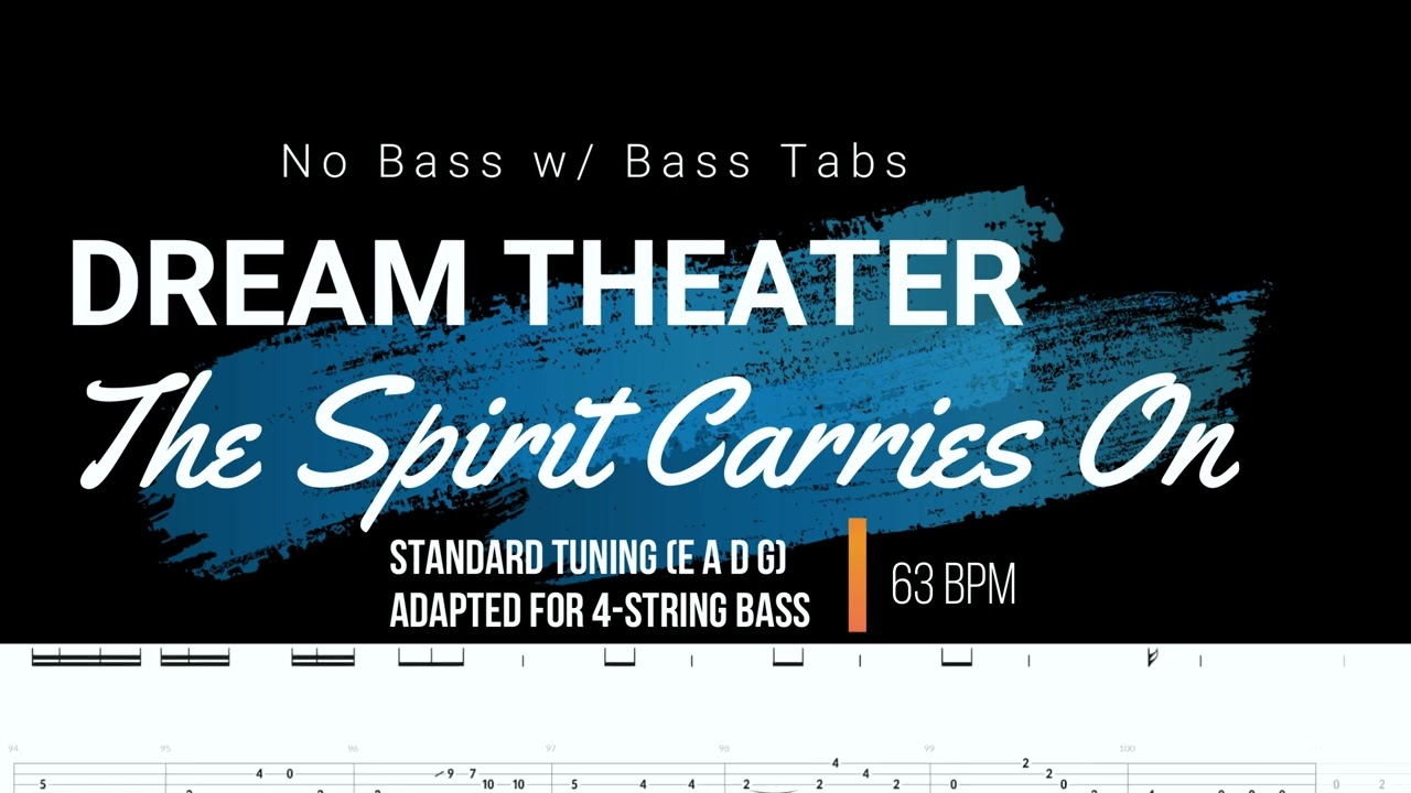 Dream Theater - The Spirit Carries On (No Bass w/ Bass Tabs for 4-String Bass)