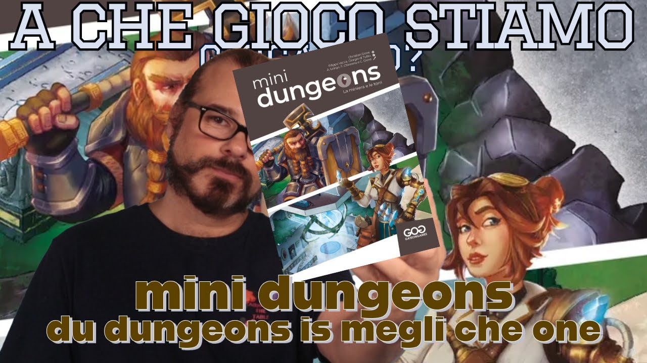 Due dungeons sempre con noi? Mini Dungeons! A Che Gioco Stiamo Giocando!