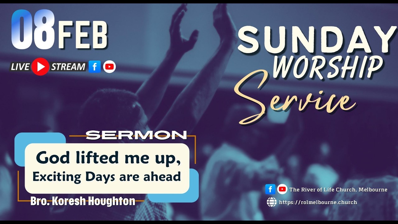 Sunday Service || 08 Feb 2026 || God Lifted me up, Exciting days are ahead || River Of Life Church