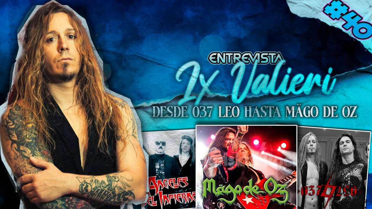 Crear una banda con LEO JIMÉNEZ, ser guitarrista de MÄGO DE OZ y más | Entrevista a Ix Valieri