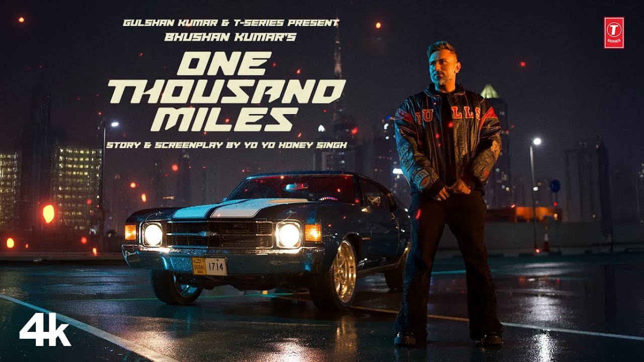 ONE THOUSAND MILES (Official Video): Yo Yo Honey Singh | Mandy Takhar | Desi Kalakaar |Bhushan Kumar