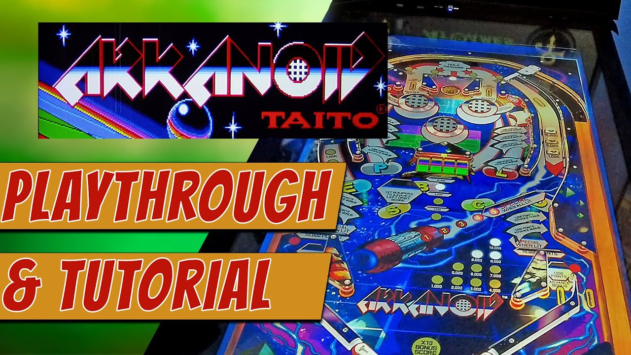 Taito Arkanoid - Tutorial on AT Games Legends Pinball