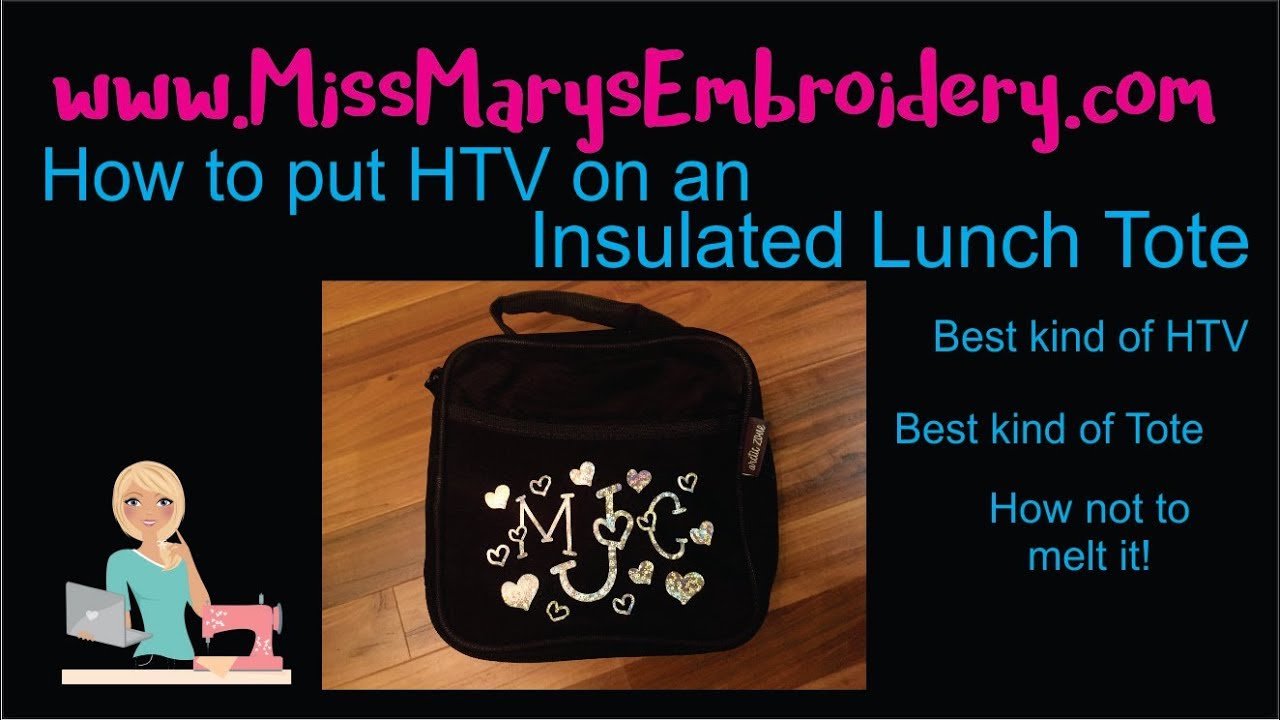 How to put HTV on an Insulated Lunch Tote Bag