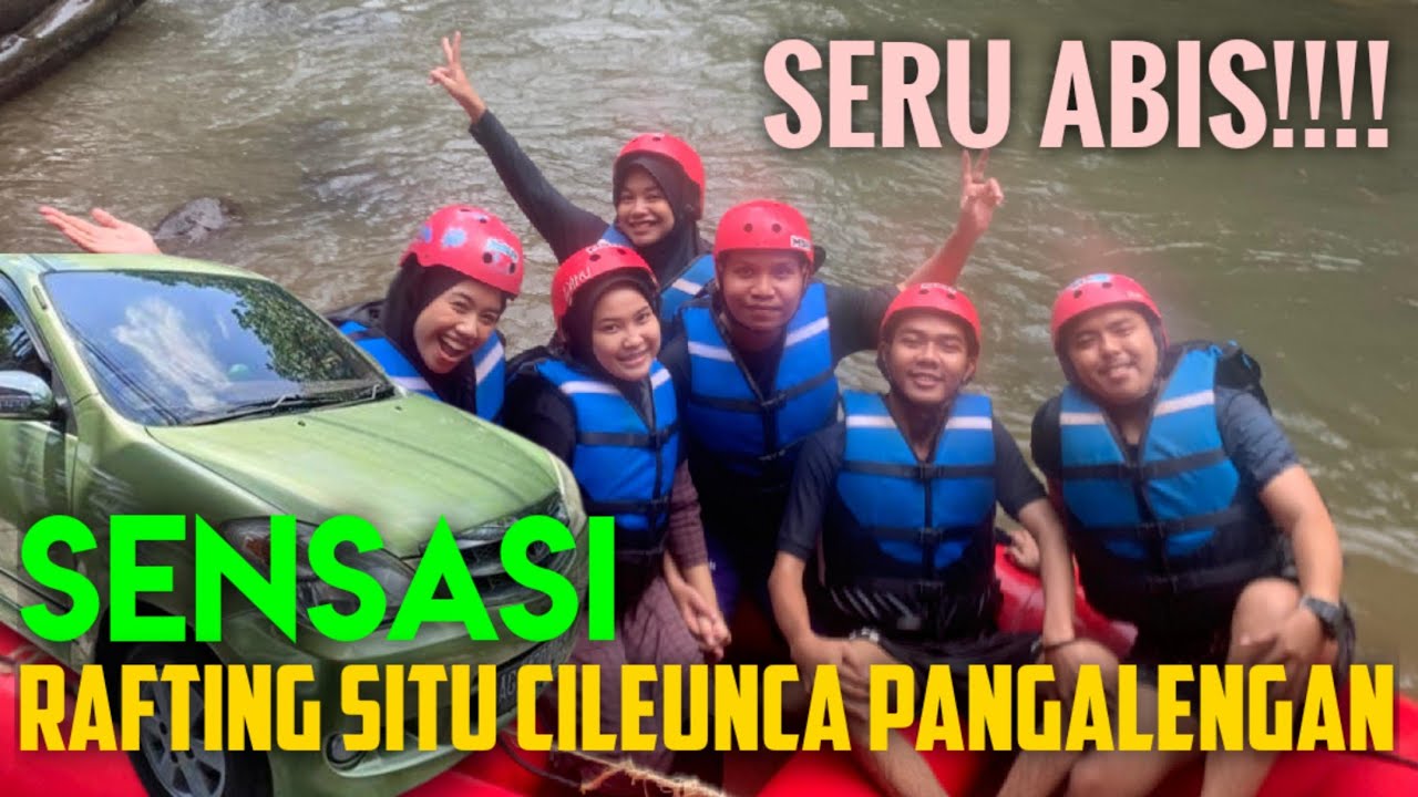 RAFTING PANGALENGAN, Situ Cileunca |  Road Trip Jakarta - Bandung