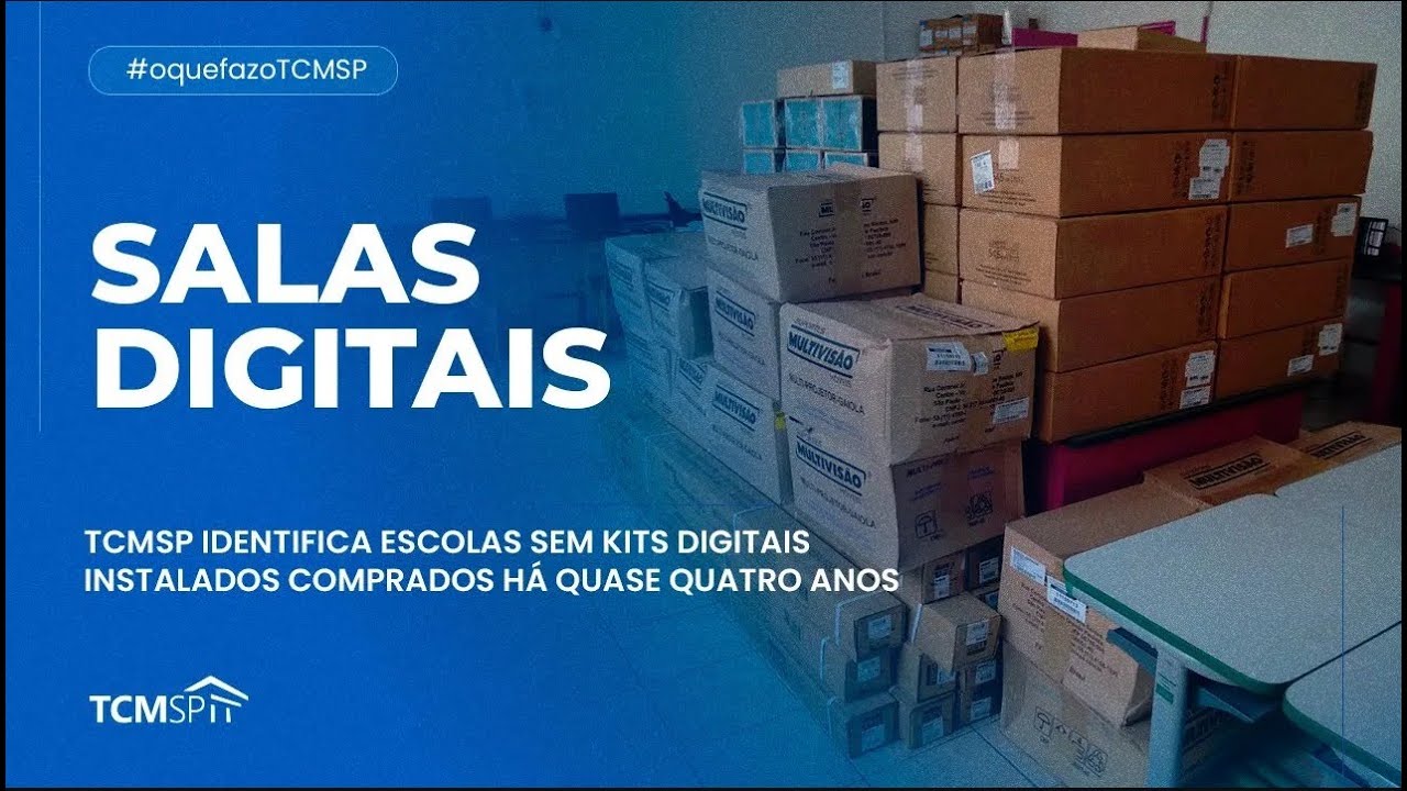 O que faz o TCMSP? | Tribunal identifica escolas sem kits digitais instalados comprados h&aacute; 4 anos