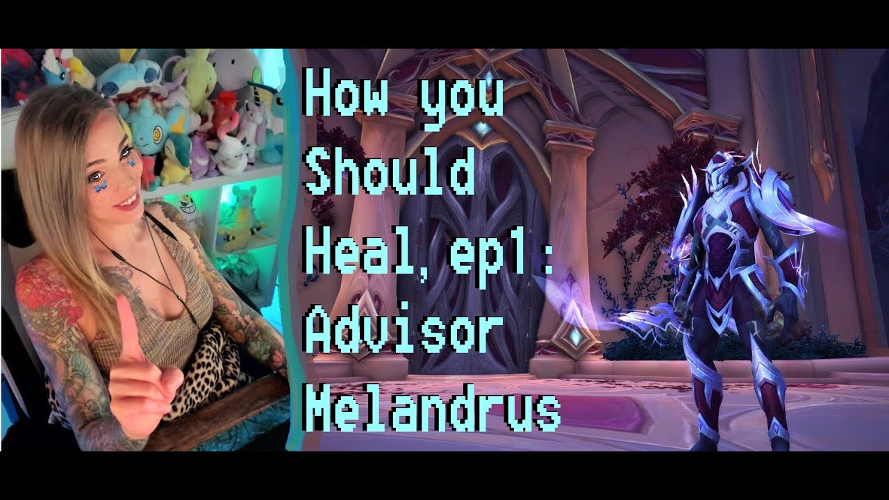 Mastering Evoker -- How You Should Heal, Ep 1 : Advisor Melandrus