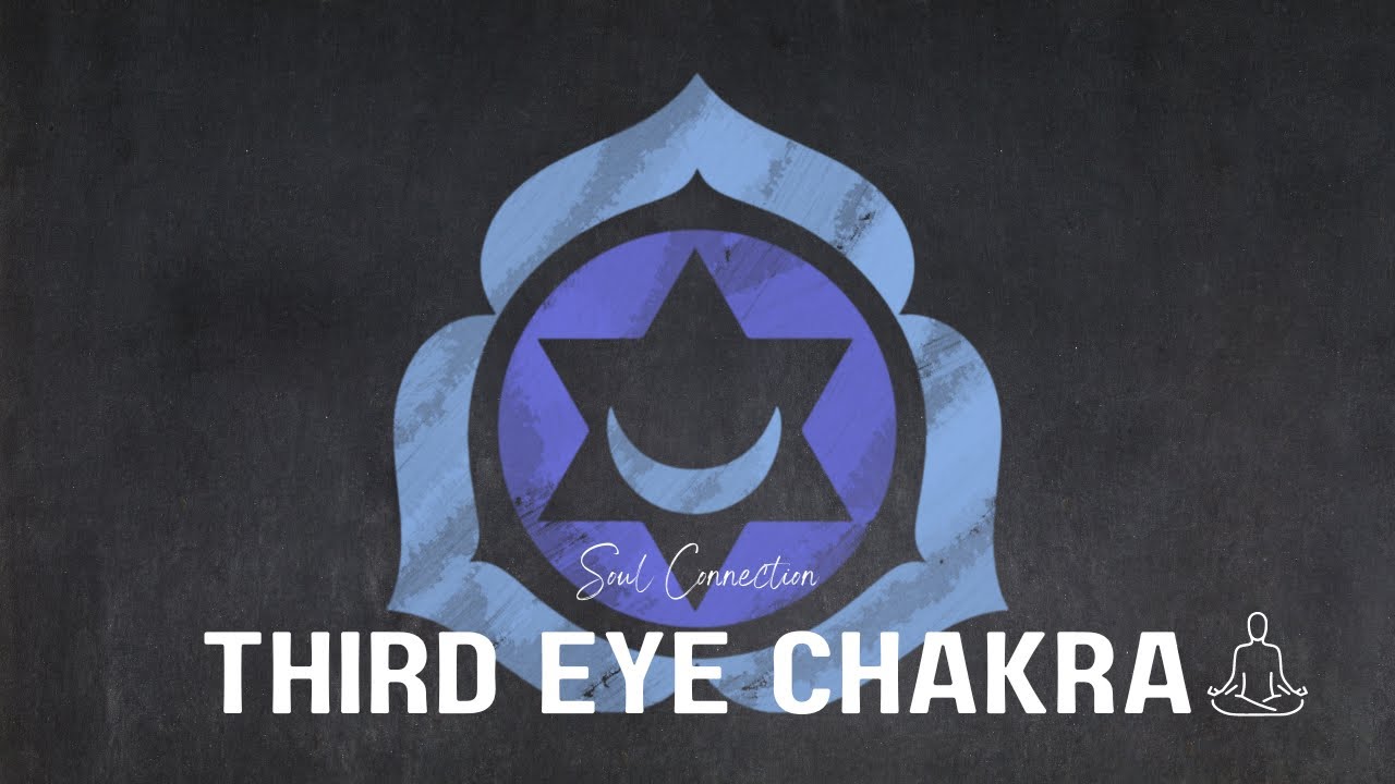 Soul Connection - Third Eye Chakra Meditation Music | Balance Third Eye Chakra | Chakra Series