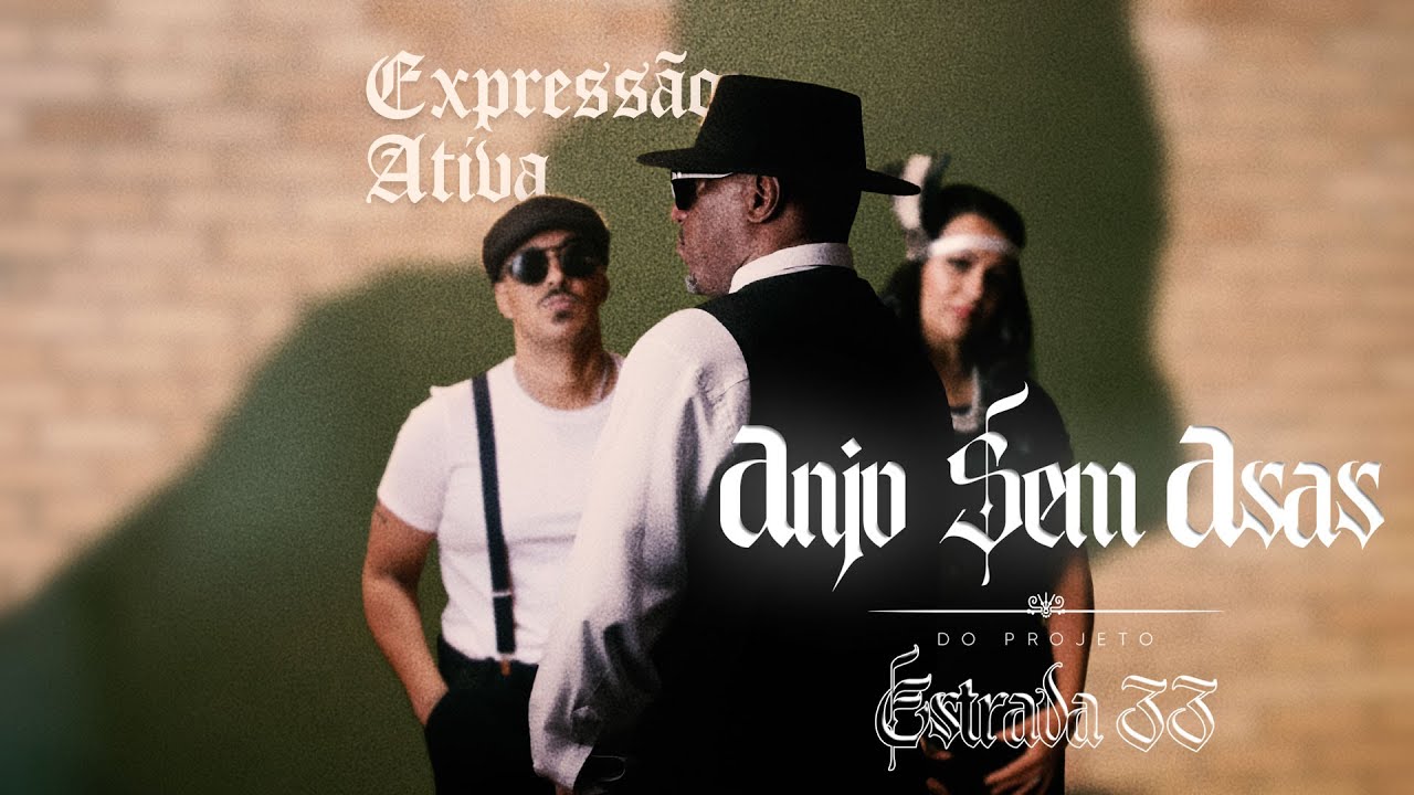 Expressão Ativa - Anjo Sem Asas [Acústico - Clipe Oficial]