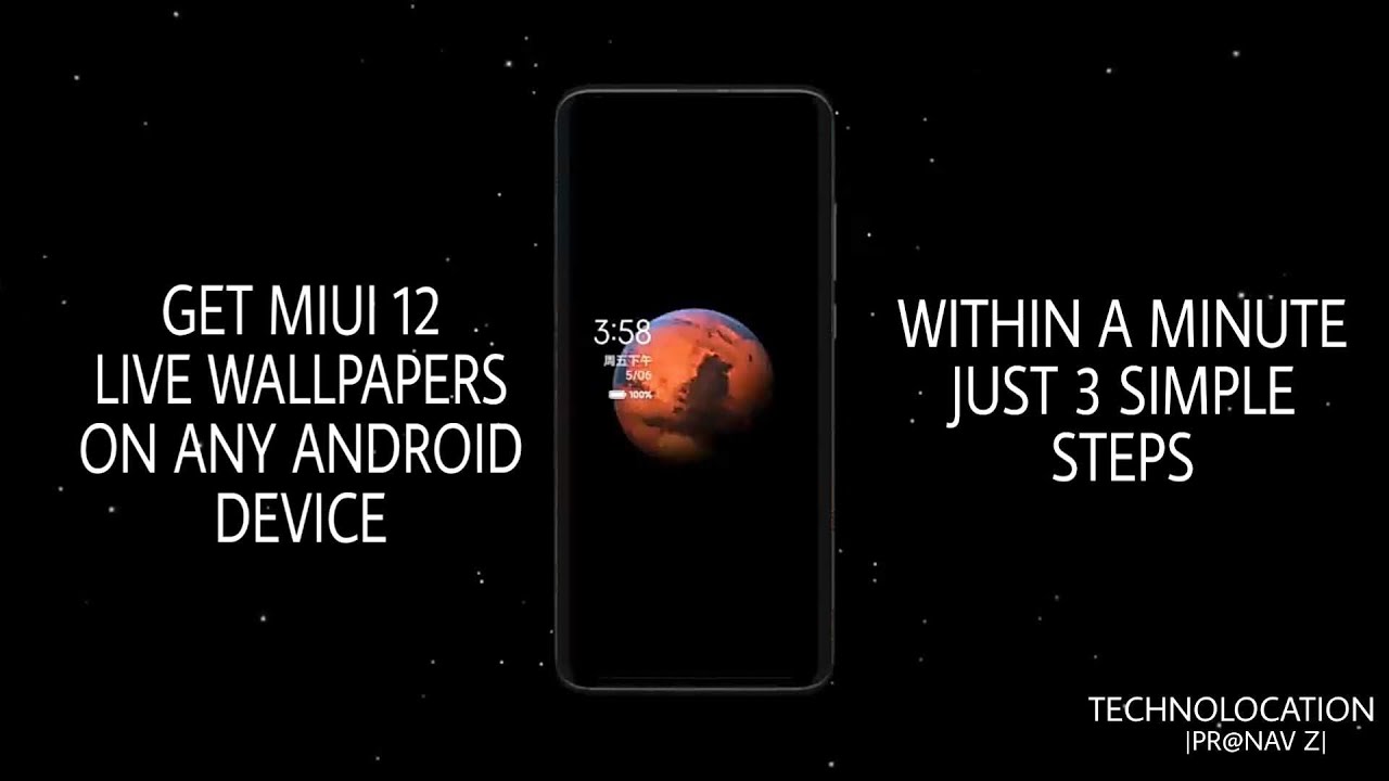 How to download MIUI 12 Live Wallpapers For Any Android Device