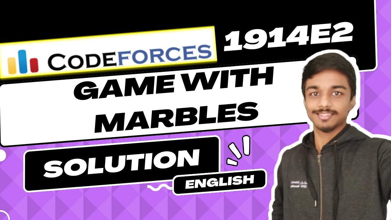 Игра с шариками | Решение Codeforces 1914E2 | Раунд Codeforces 916 (Div. 3) | Английский