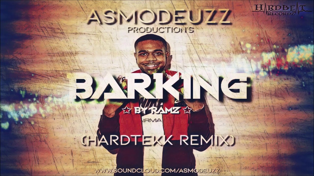 AsmodeuZz | Ramz - Barking (Hardtekk Version)