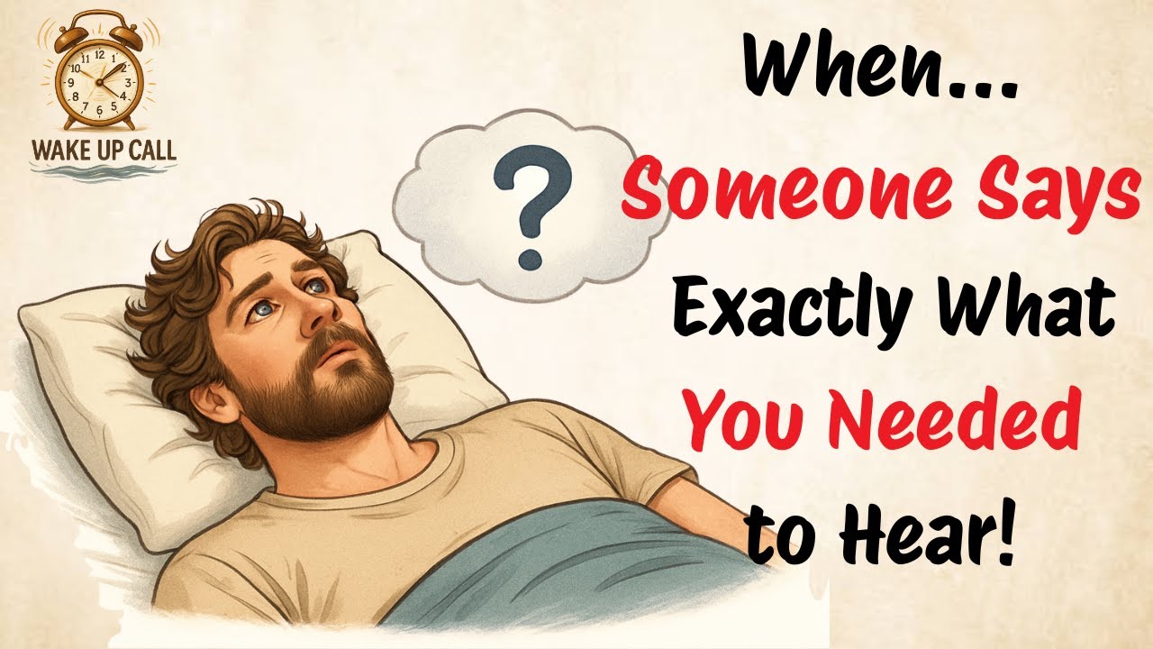 When Someone Says Exactly What You Needed to Hear — Is It God?