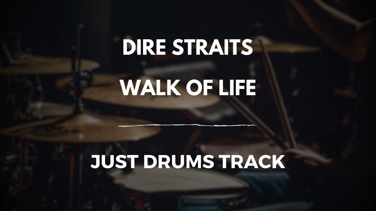 Dire Straits - Walk of Life (just drums)