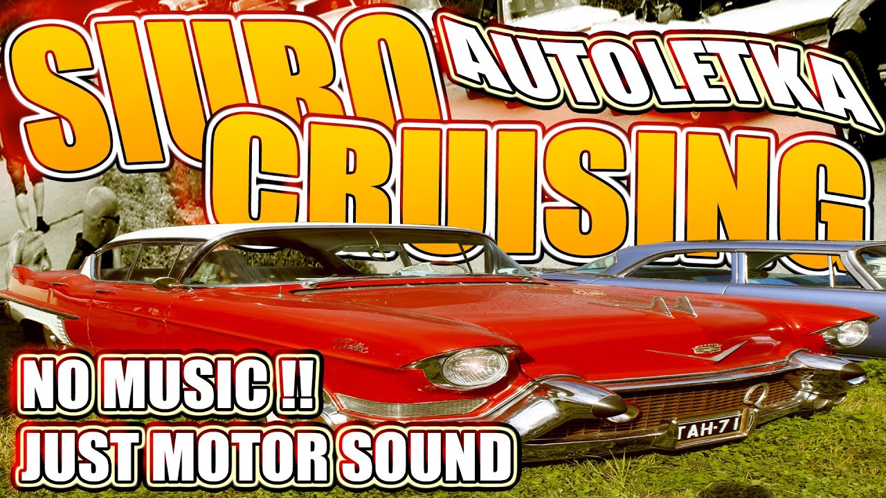 Siuro Cruising 22.07.2023 - Autoletka knuuttilan kartanolta | EI MUSIIKKIA |