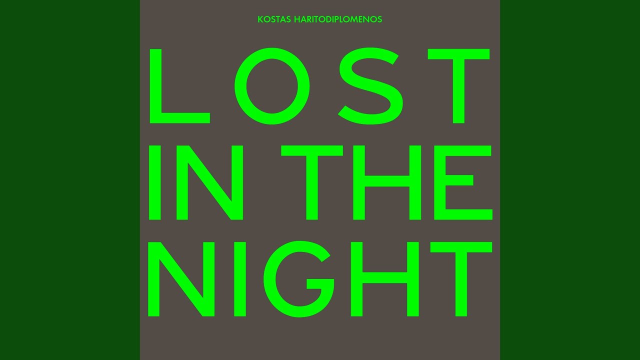 Lost In The Night