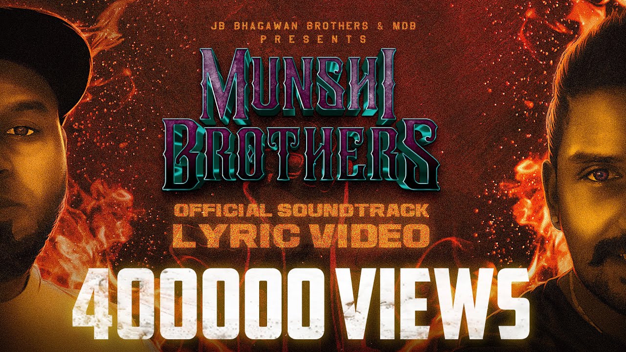 MUNSHI BROTHERS // Official Soundtrack // Lyrical Video