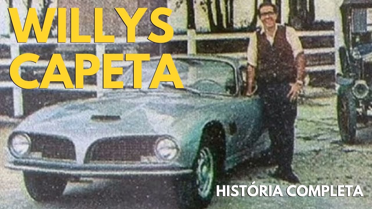 HISTÓRIA DO WILLYS CAPETA