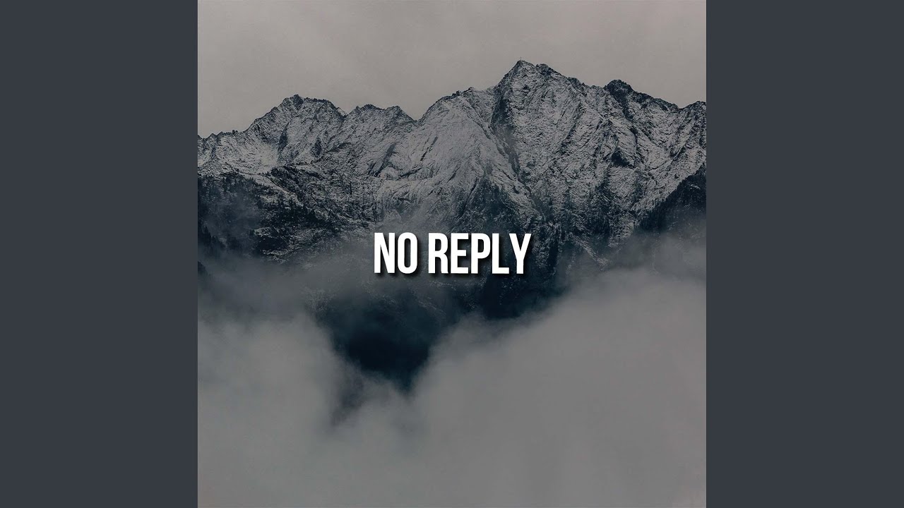 No Reply