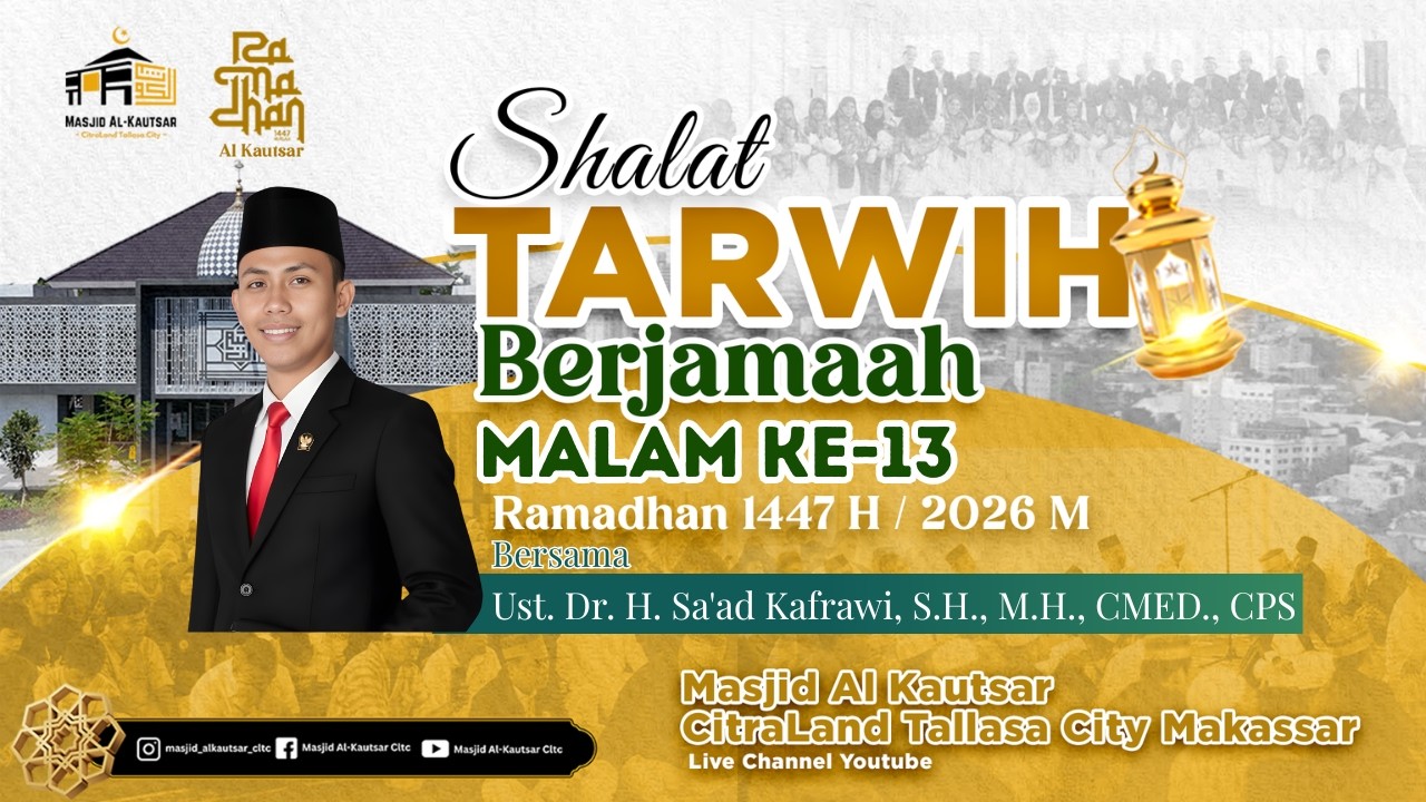 TARWIH MALAM KE 13 RAMADHAN 1447 H / 2026 M