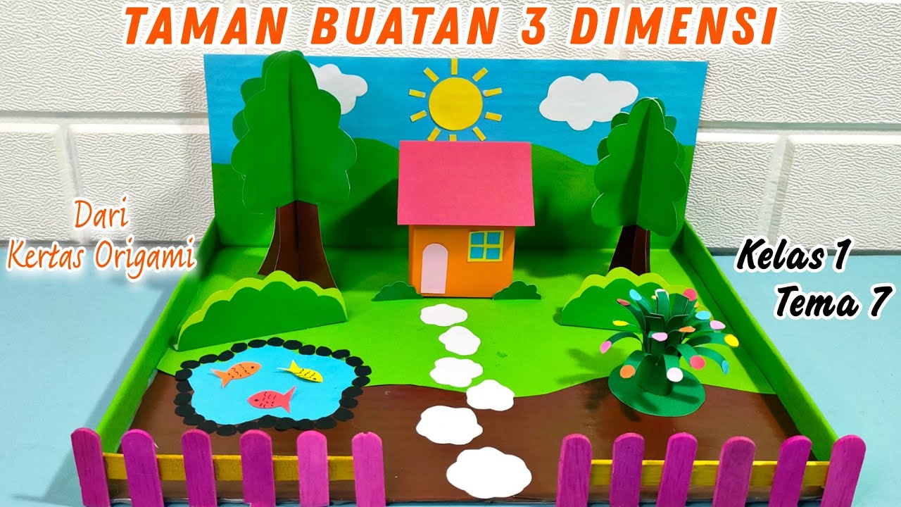 Membuat Taman Buatan 3 Dimensi Dari Kertas Tugas Kelas 1 Tema 7 || Pohon 3D Dari Kertas