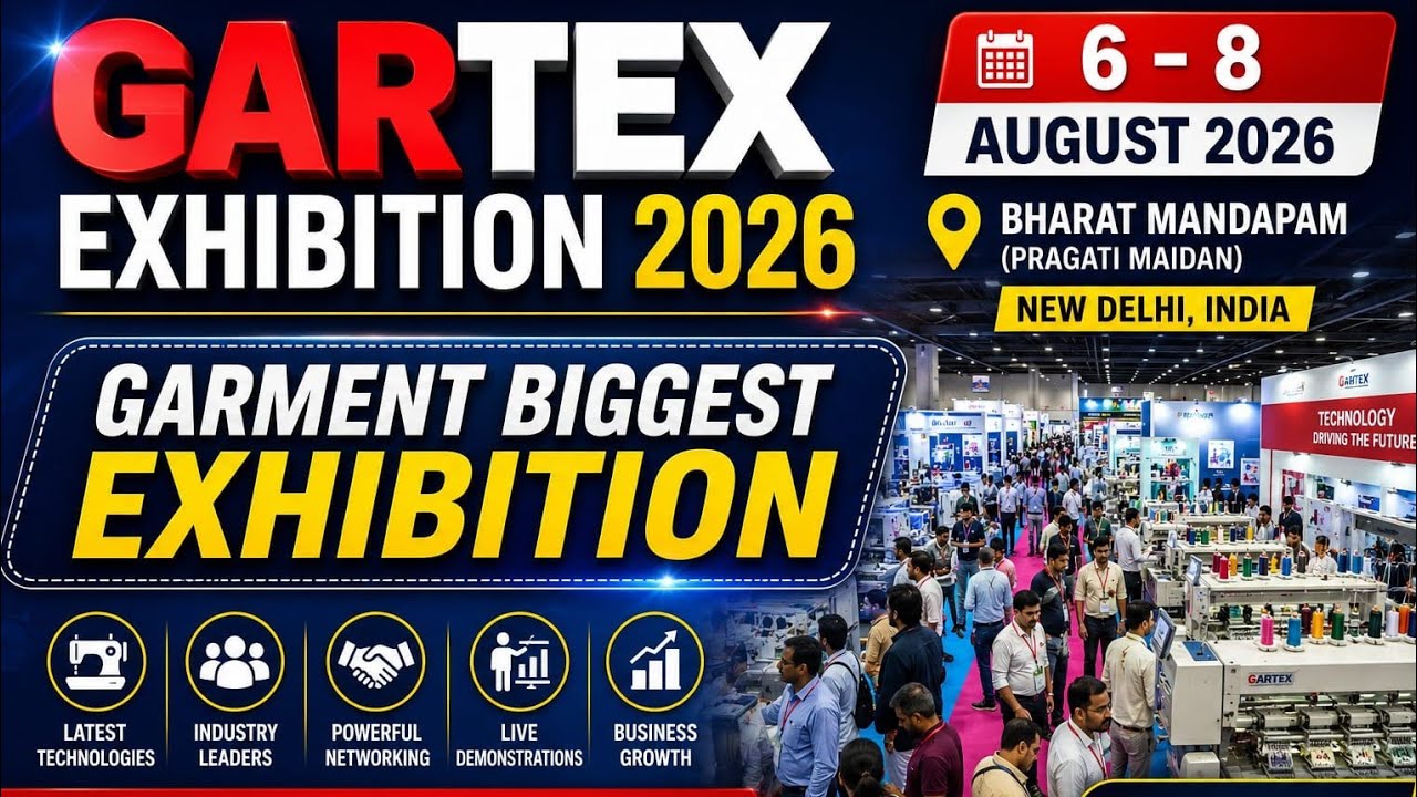 Gartex exhibition 2026 - Gartex 2026 delhi biggest expo garment & textile industry / Gartex 2026