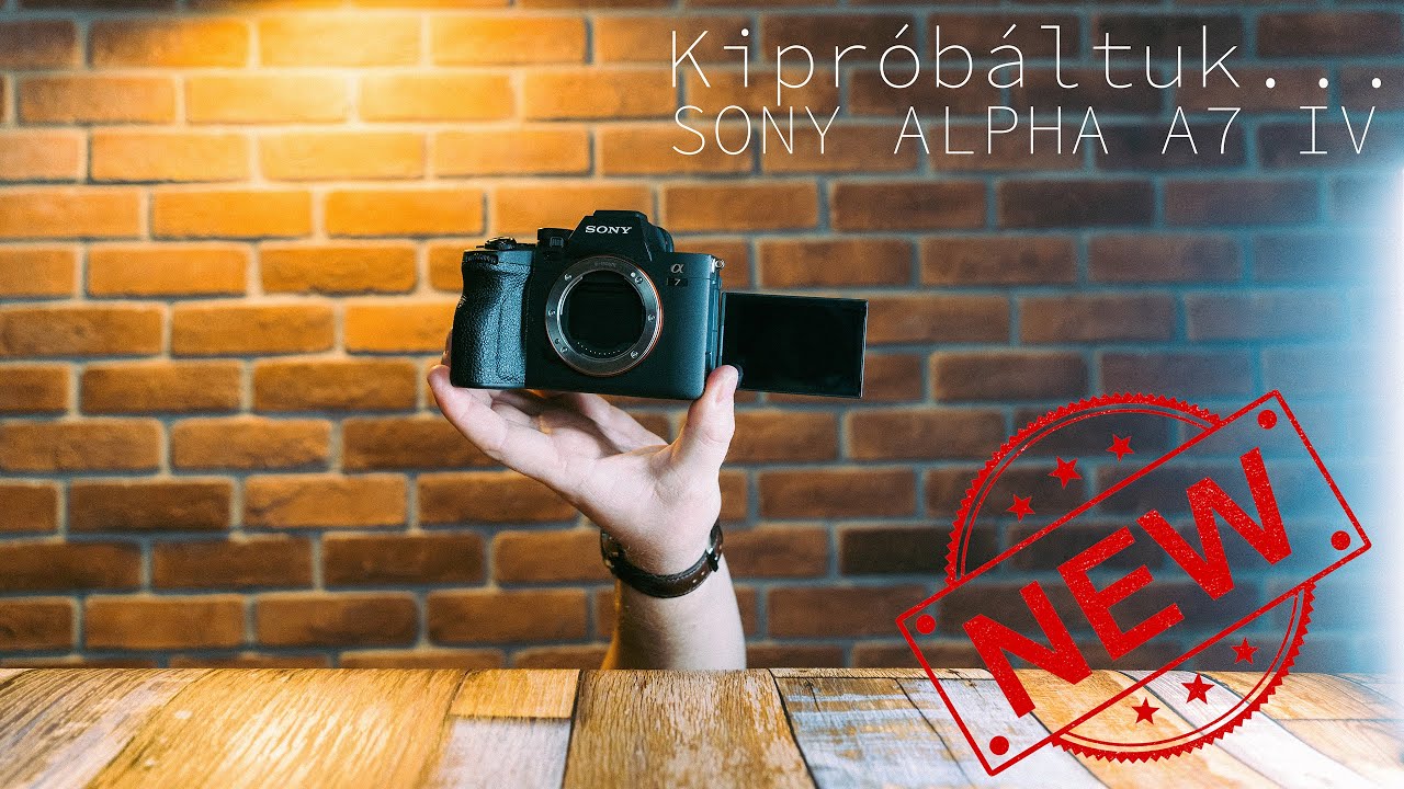 SONY A7IV - Kipróbáltuk - VLOG26