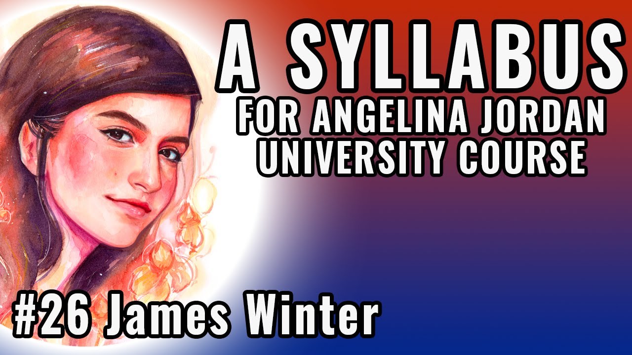 s2e26 Podcast about Angelina Jordan - Syllabus for Angelina Jordan University Course w James Winter