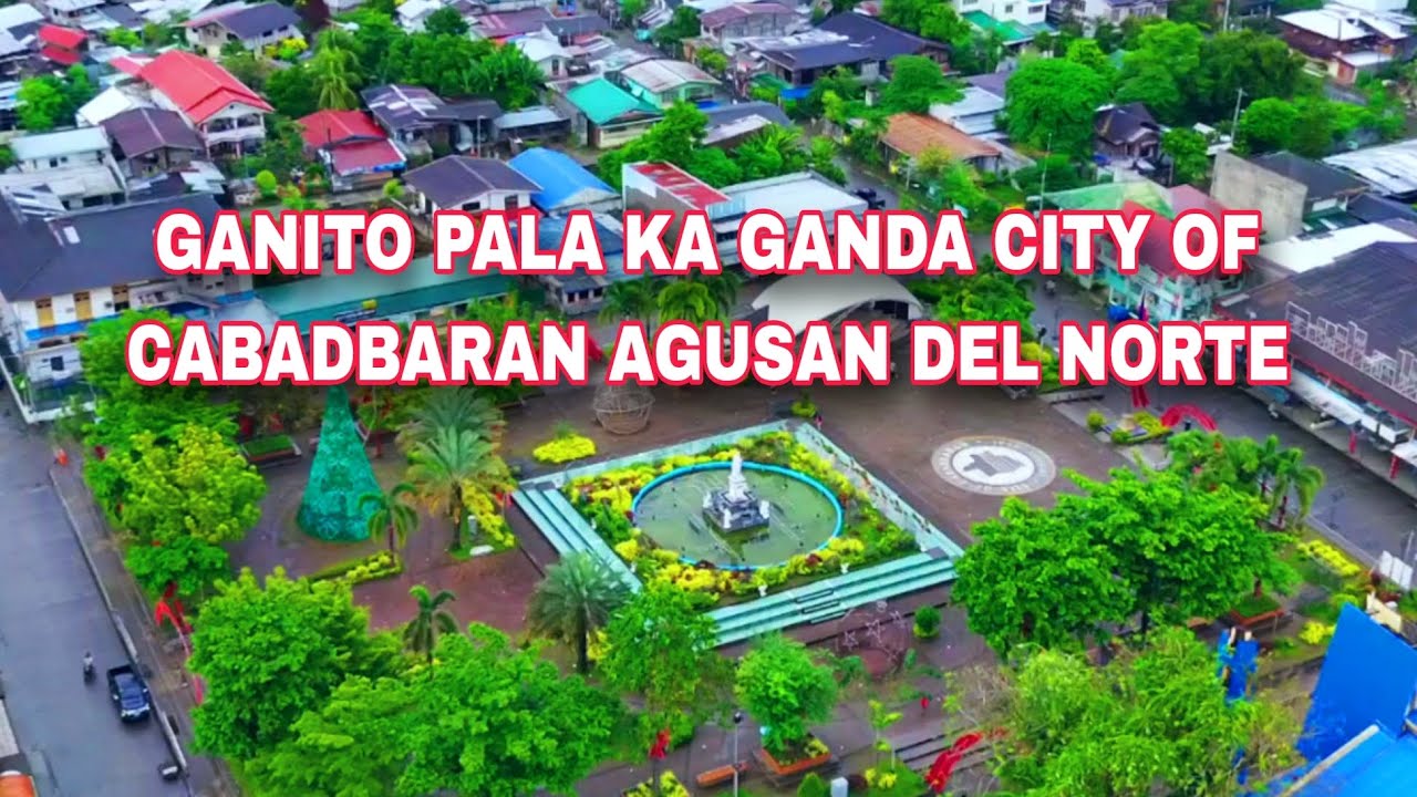 CABADBARAN CITY AGUSAN DEL NORTE DRONE VIDEO JANUARY 2025