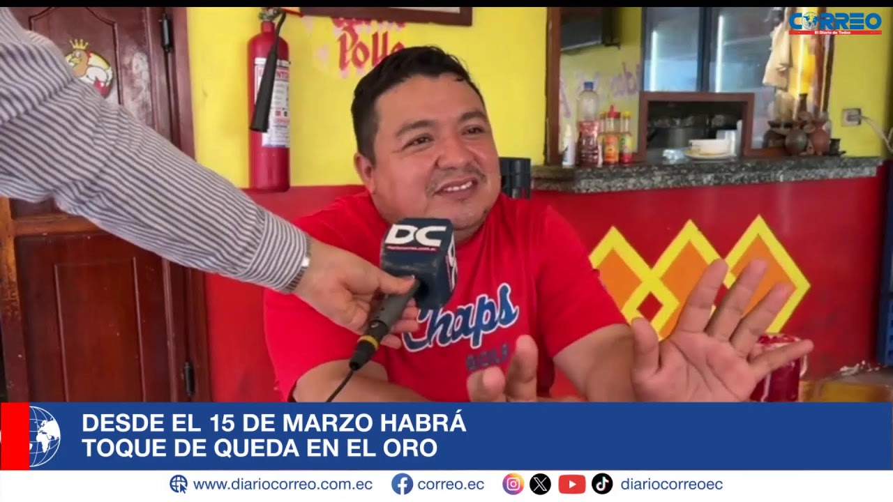 Desde el 15 de marzo habrá toque de queda en El Oro