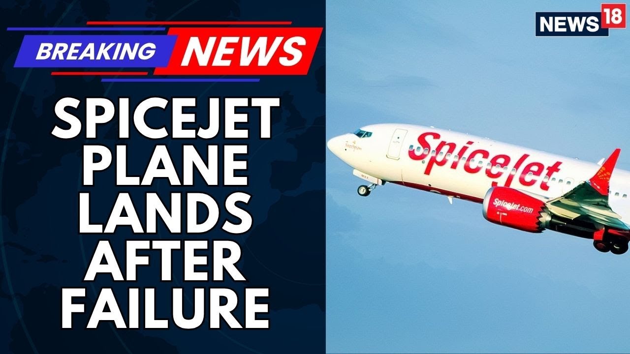 Mumbai-Kolkata SpiceJet Flight Makes Emergency Landing After Engine Failure | News18