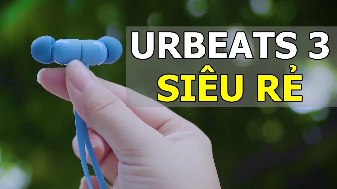 Tai nghe UrBeat 3 chính hãng giá rẻ nhất 700K: Chất âm đỉnh cao, chuẩn lightning |  XOĂN  SALE