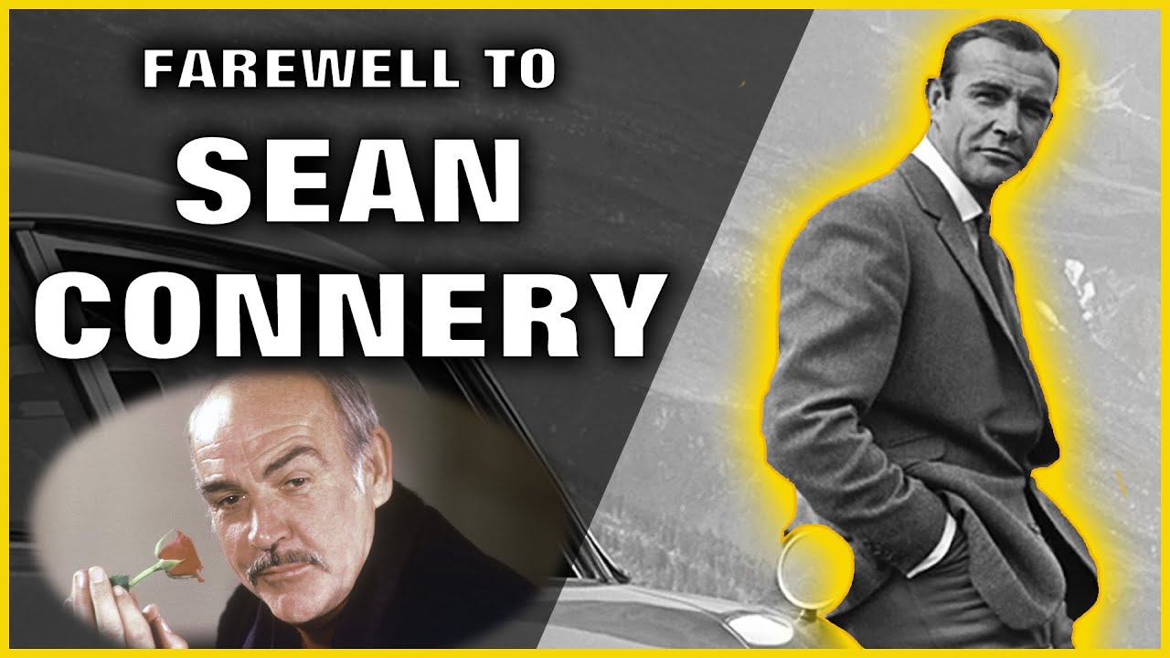 Farewell To Sean Connery