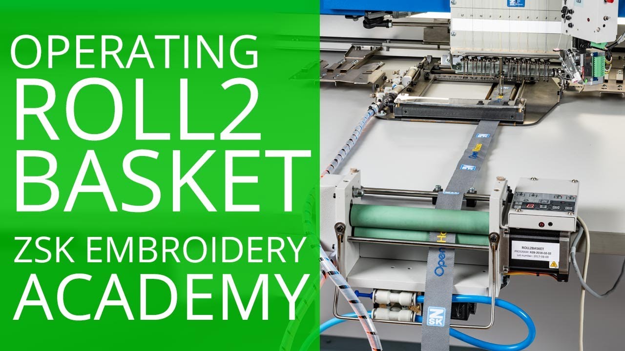 Operating the ZSK ROLL2BASKET Device for Embroidery Production on Textile Rolls