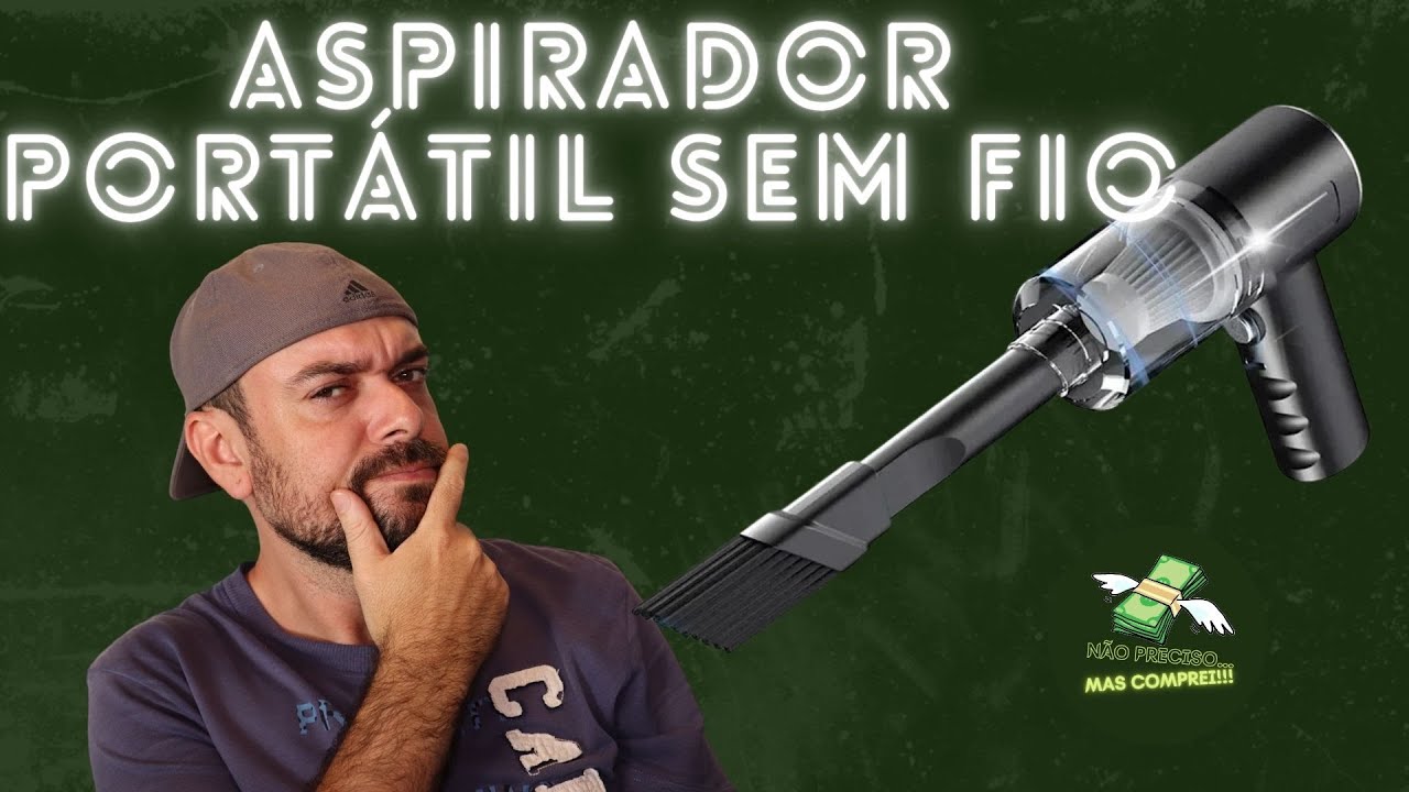 ASPIRADOR DE PÓ PORTÁTIL SEM FIO - SERÁ QUE ASPIRA DE VERDADE?