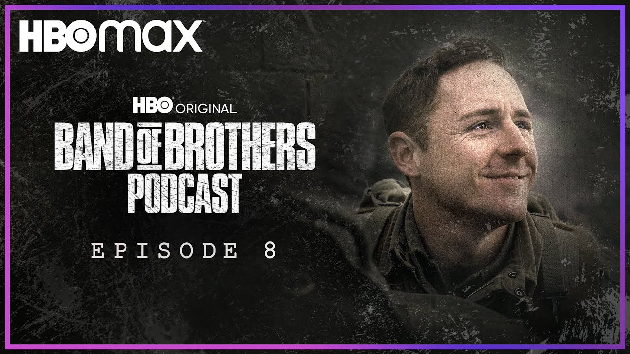 Band Of Brothers Podcast | Episode 8 The Last Patrol (with Scott Grimes)&nbsp;| HBO Max
