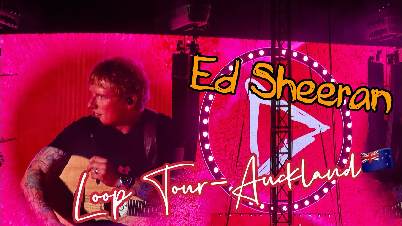 Ed Sheeran-Loop Tour 2026-New Zealand
