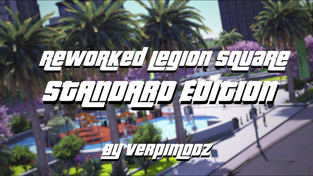 VerpiMoDz - Legion Square Park [STANDARD EDITION] Link in Description!