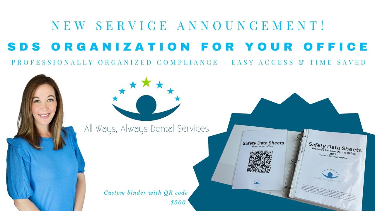 SDS Organization for your Dental Office!  New Service Announcement!