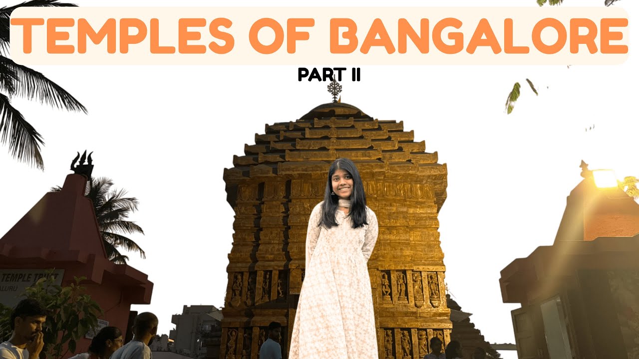 ✨🛕Top Temples to Visit in Bangalore🛕✨ PART II | Spiritual Journey Through Karnataka's Gem#bangalore
