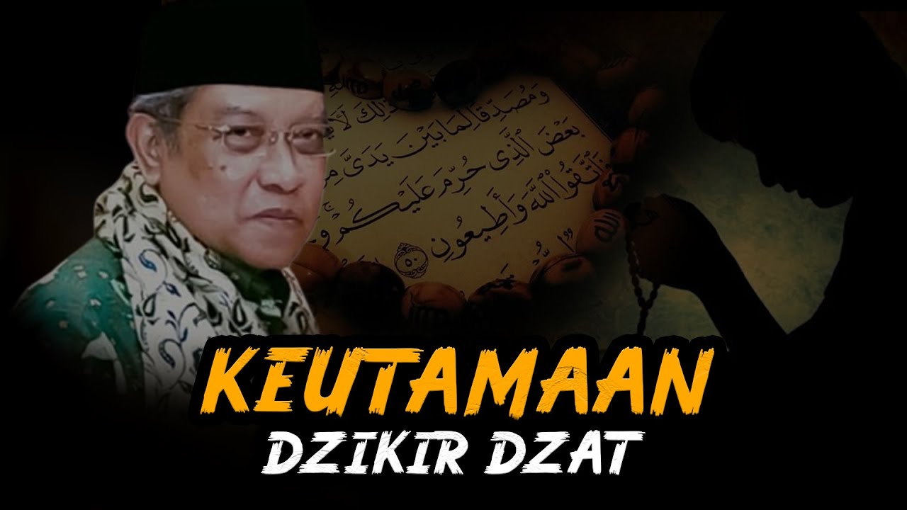 RAHASIA DZIKIR DZAT YANG DAHSYAT !!! KH SAID AQIL SIROJ MA