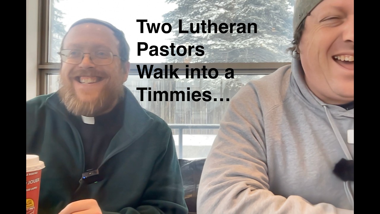 Two Lutheran Pastors Walk into a Timmies... (Interview with Pastor Steve Bartlett, LCC)