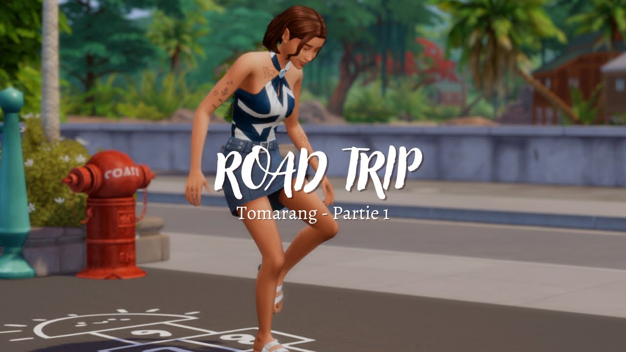 TOMARANG 🛺🪷- Notre TOUR DU MONDE continu ! SIMS4