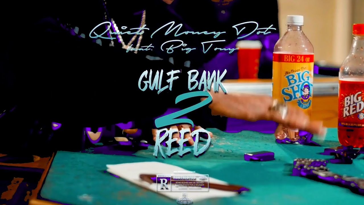 Gulf Bank 2 Reed - Quiet Money Dot ft. Big Tony (Official Slowed & Chopped Video) #DJSaucePark