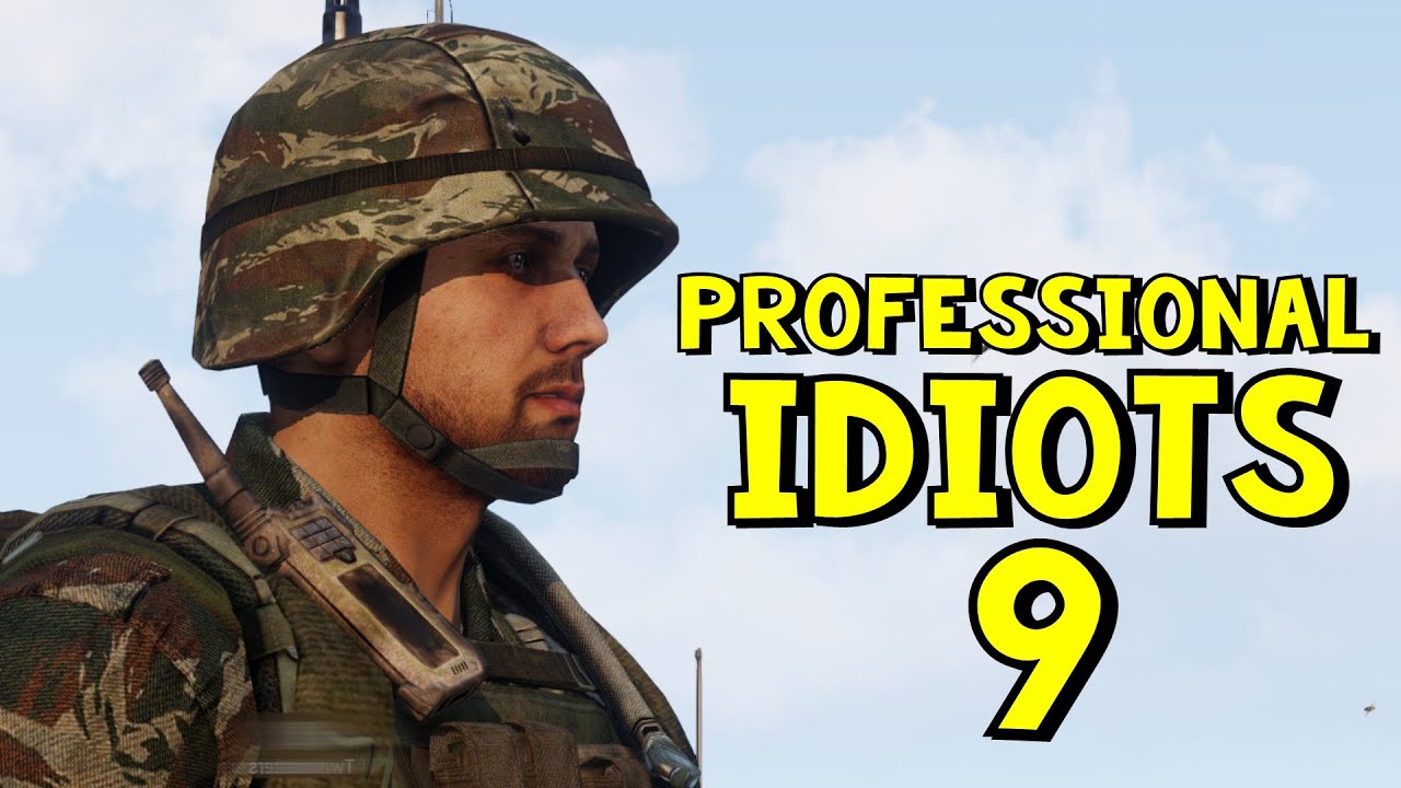 Professional Idiots #9 | ArmA 3