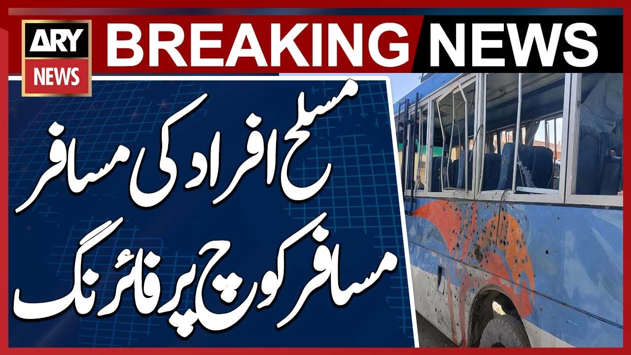 Mastung: Armed Men Open Fire on Passenger Coach in Khad Kucha