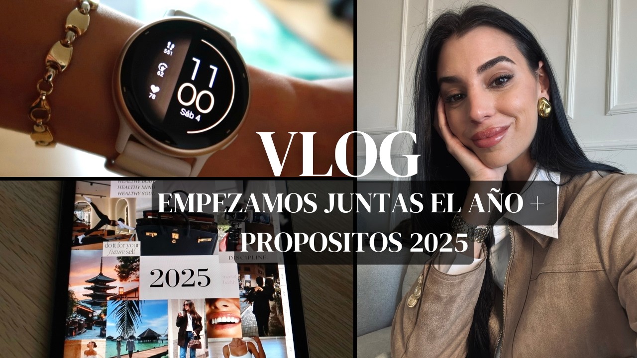 EMPEZAMOS JUNTAS EL AÑO + PROPOSITOS 2025 | VLOG 1 2025 | Cristina Martin
