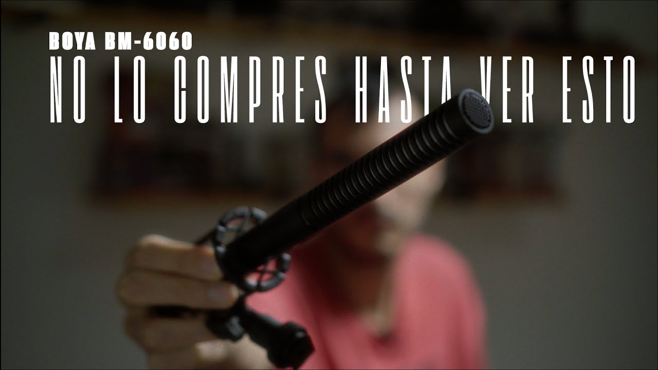 BOYA BM-6060 / Micr&oacute;fono boom puesto a prueba