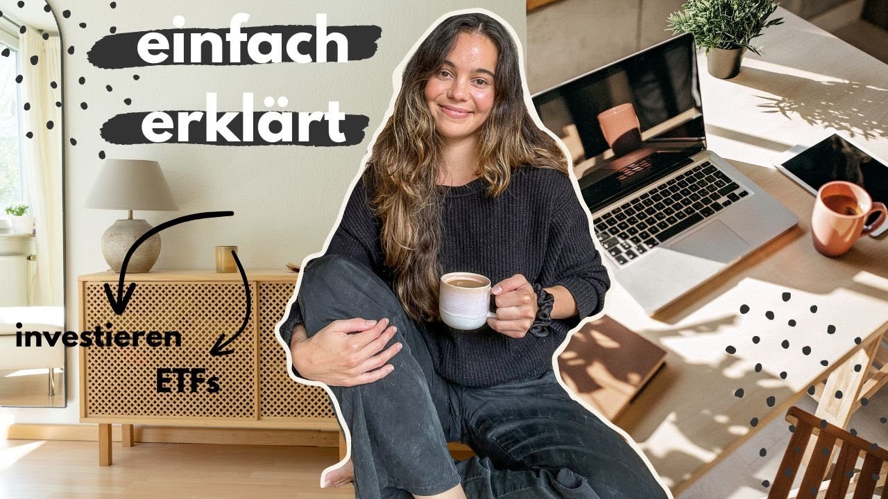 Warum du dein Geld investieren solltest + ETFs erkl&auml;rt | Finanzen f&uuml;r Anf&auml;nger