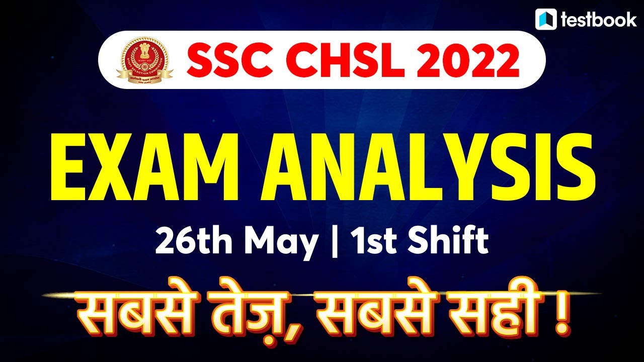 SSC CHSL Analysis 2022 | 26 May Shift 1 | SSC CHSL Exam Review + Asked Questions + Cut Off