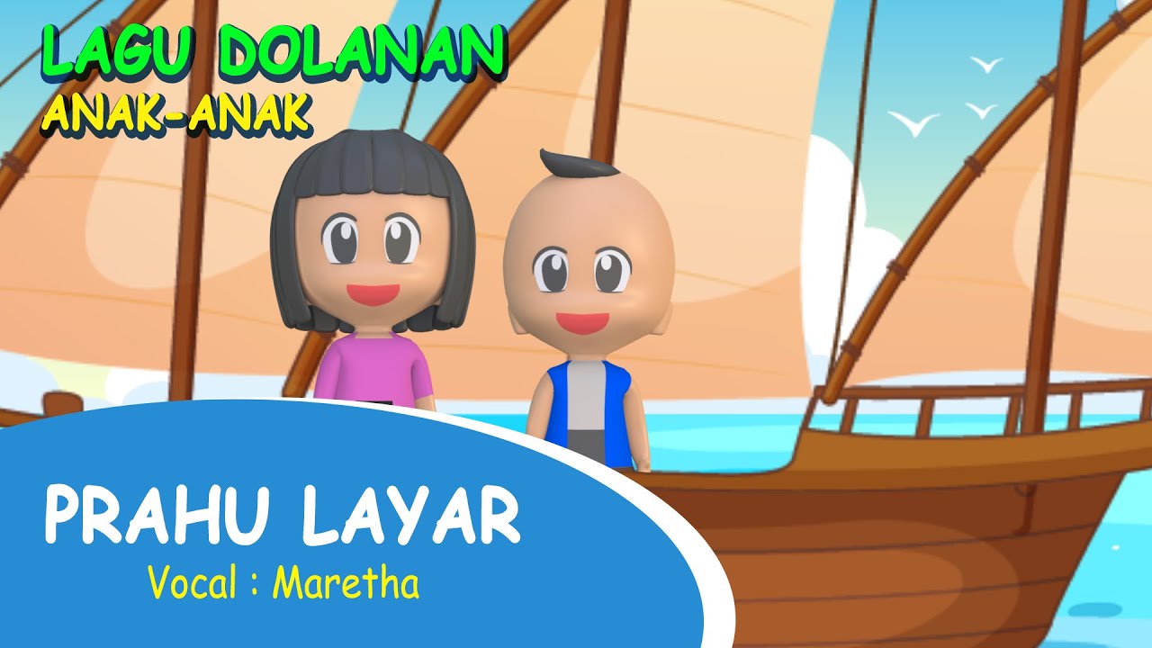 Lagu Dolanan Animasi | Prahu Layar | Maretha